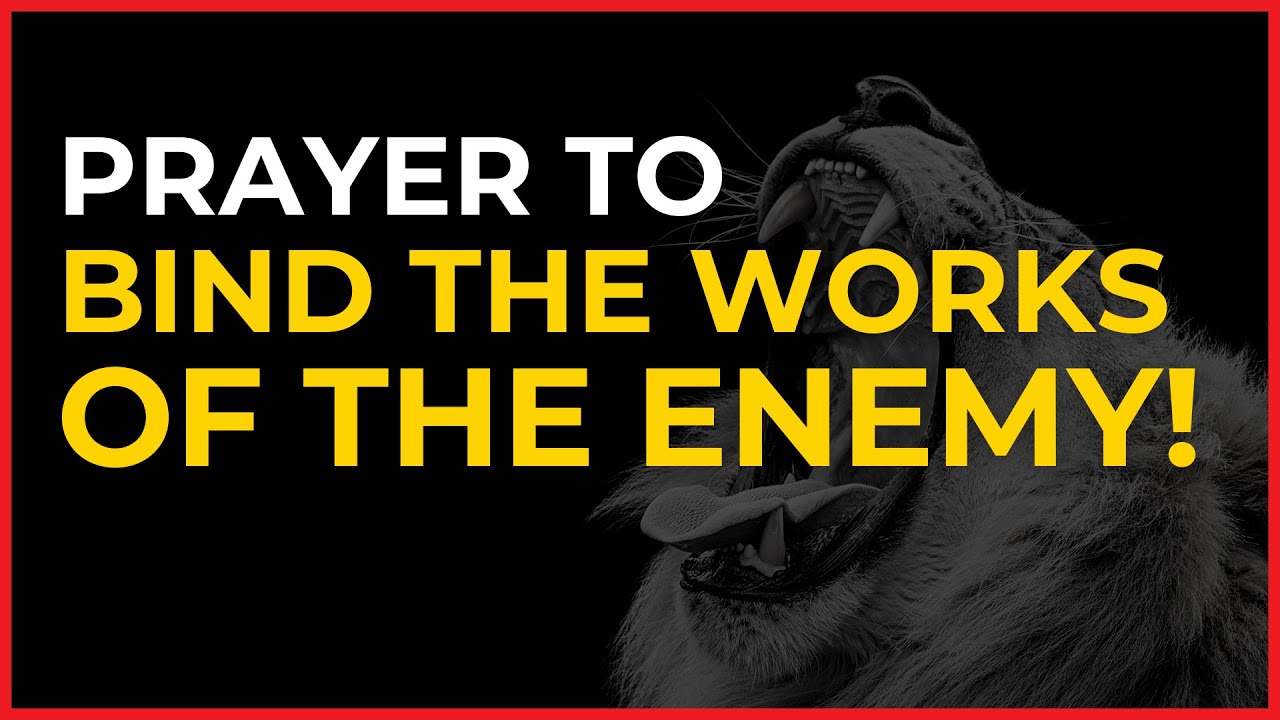 Prayer to Bind the Works of the Enemy | A Powerful Prayer to Break Free! cover art