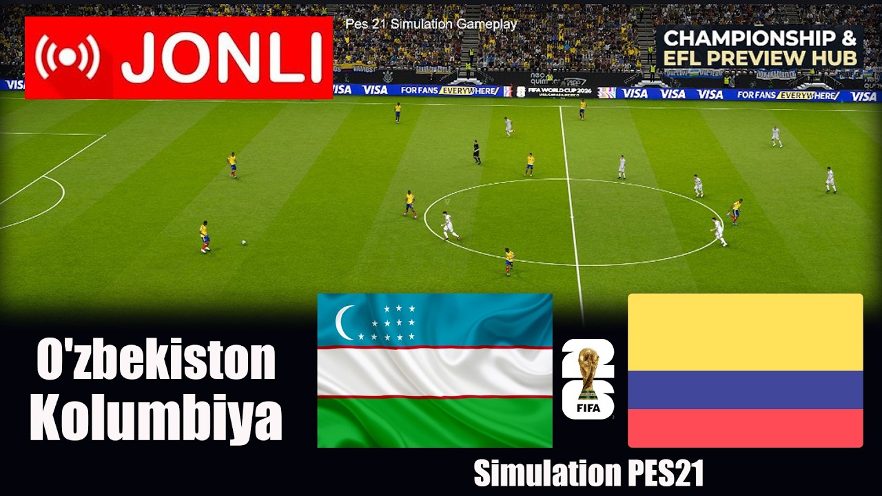 O'zbekiston va Kolumbiya Jonli efir | PES21 Simulation