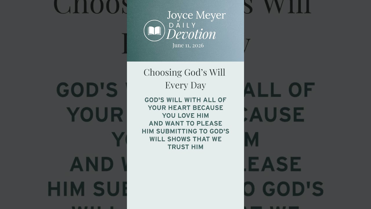 Choosing God’s Will Every Day | Daily Devotion from Joyce Meyer cover art