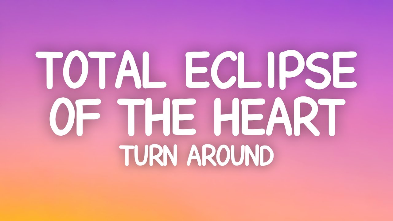 Bonnie Tyler - Total Eclipse of the Heart (Lyrics) Turn Around cover art