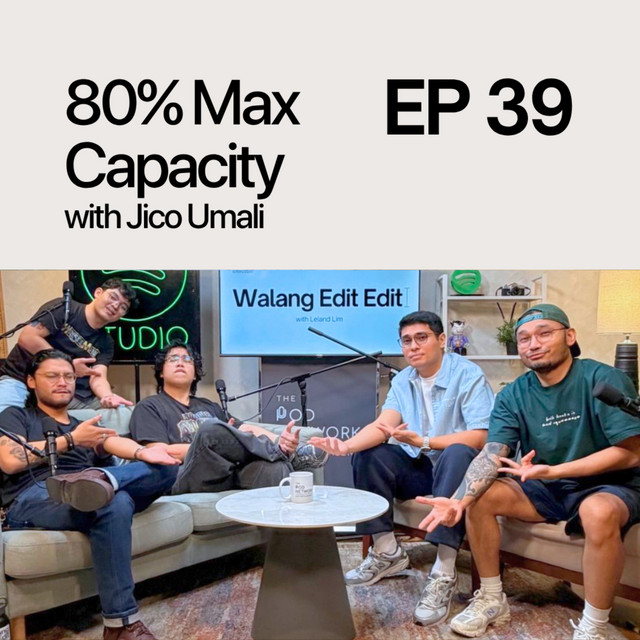 #39: 80% Max Capacity with Jico Umali cover art