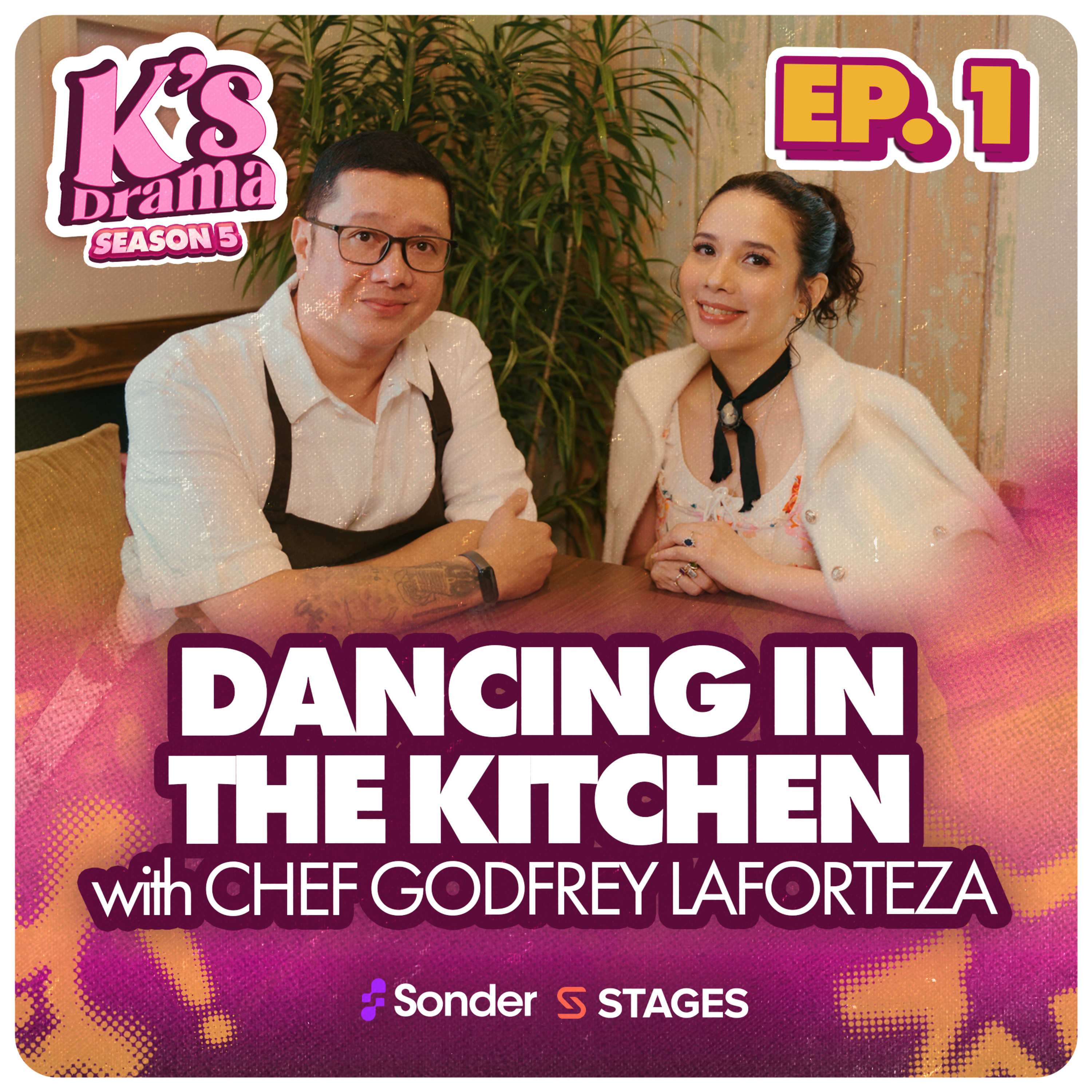 K's Drama S5E1: Dancing in the Kitchen with Chef Godfrey Laforteza cover art