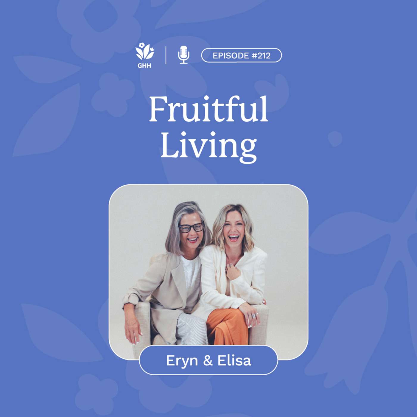 Fruitful Living (Eryna & Elisa)