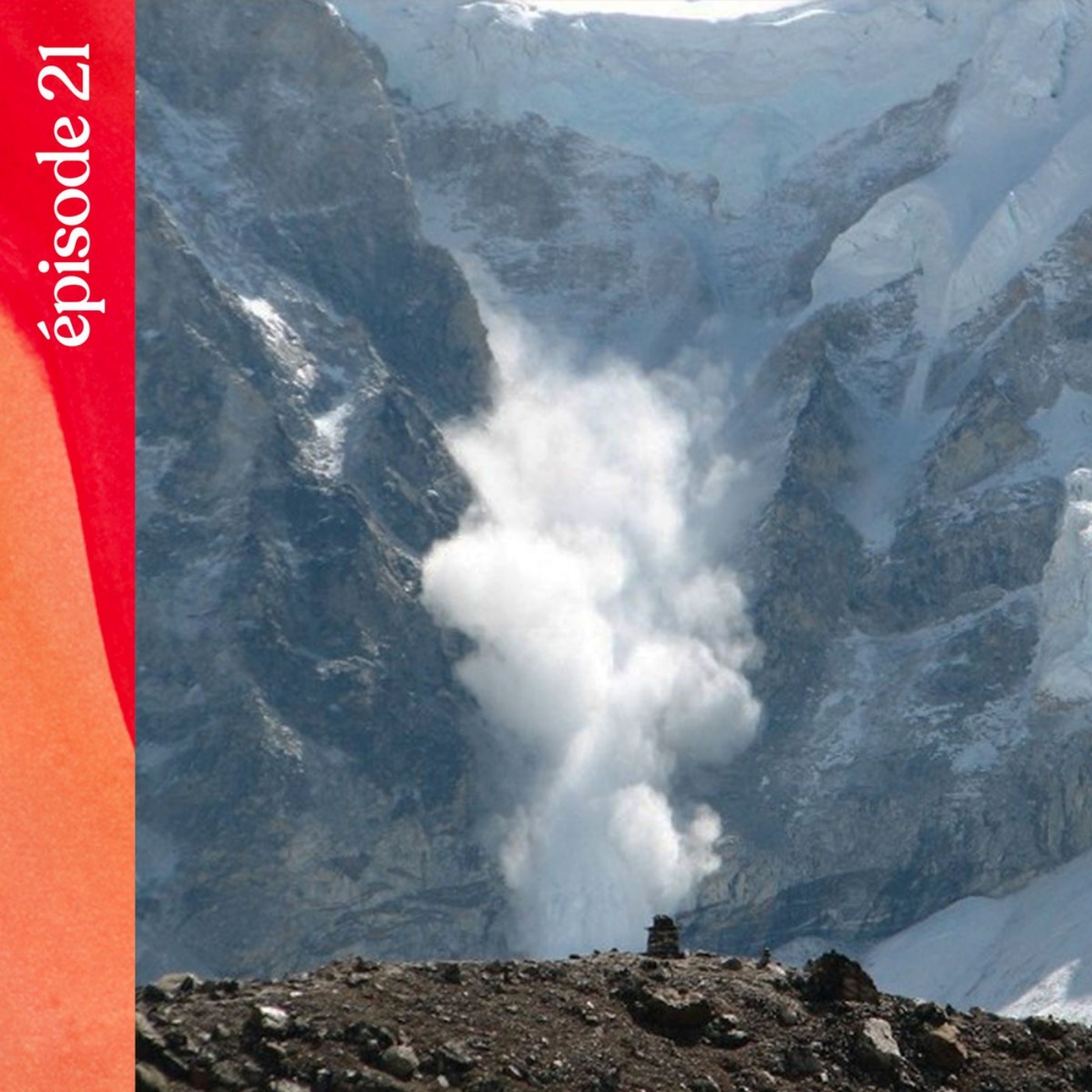 #21 — Dans les entrailles de l’avalanche, avec Laurence de la Ferrière cover art