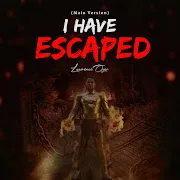I have escaped cover art