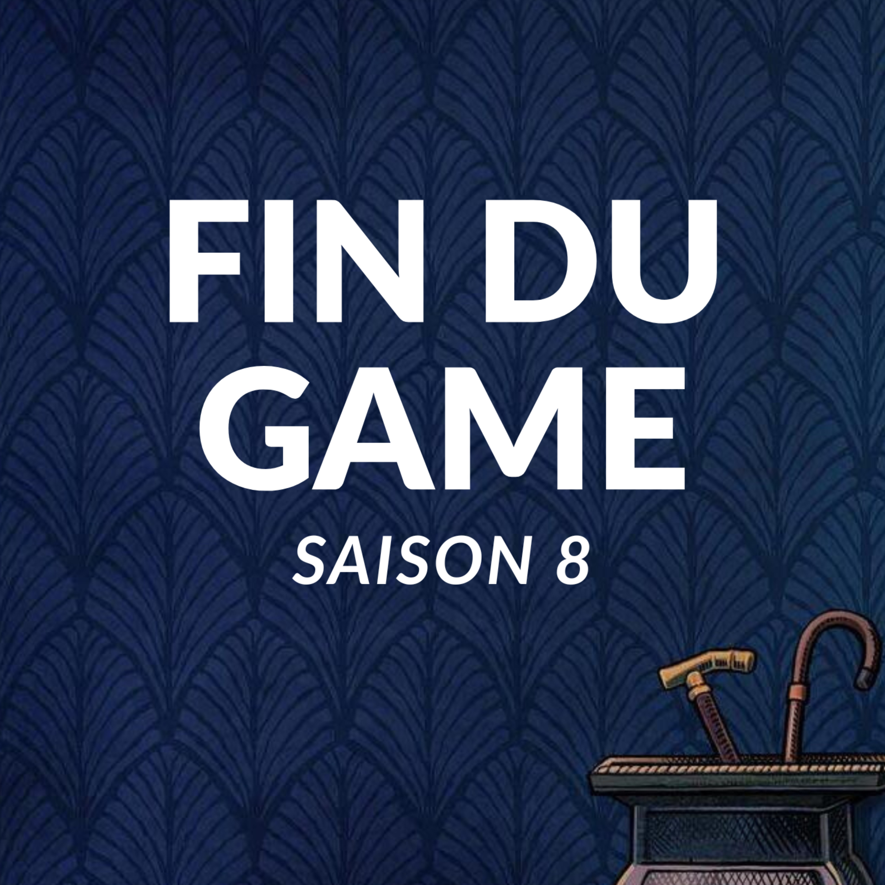 Fin Du Game de retour pour une saison 8 cover art