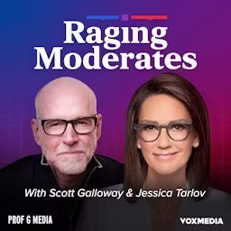 Raging Moderates with Scott Galloway and Jessica Tarlov cover art