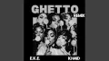 Ghetto (Afrobeat Remix)