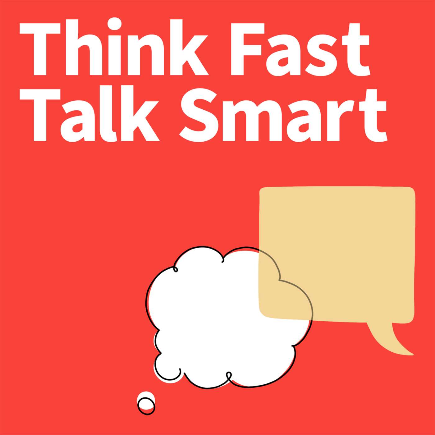 Think Fast Talk Smart: Communication Techniques cover art