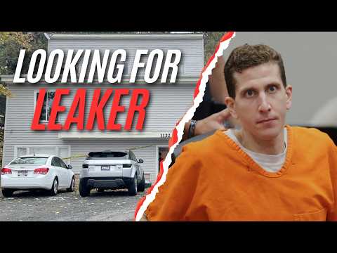 Looking for Bryan Kohberger leaker — investigation heats up — what was the motivation?