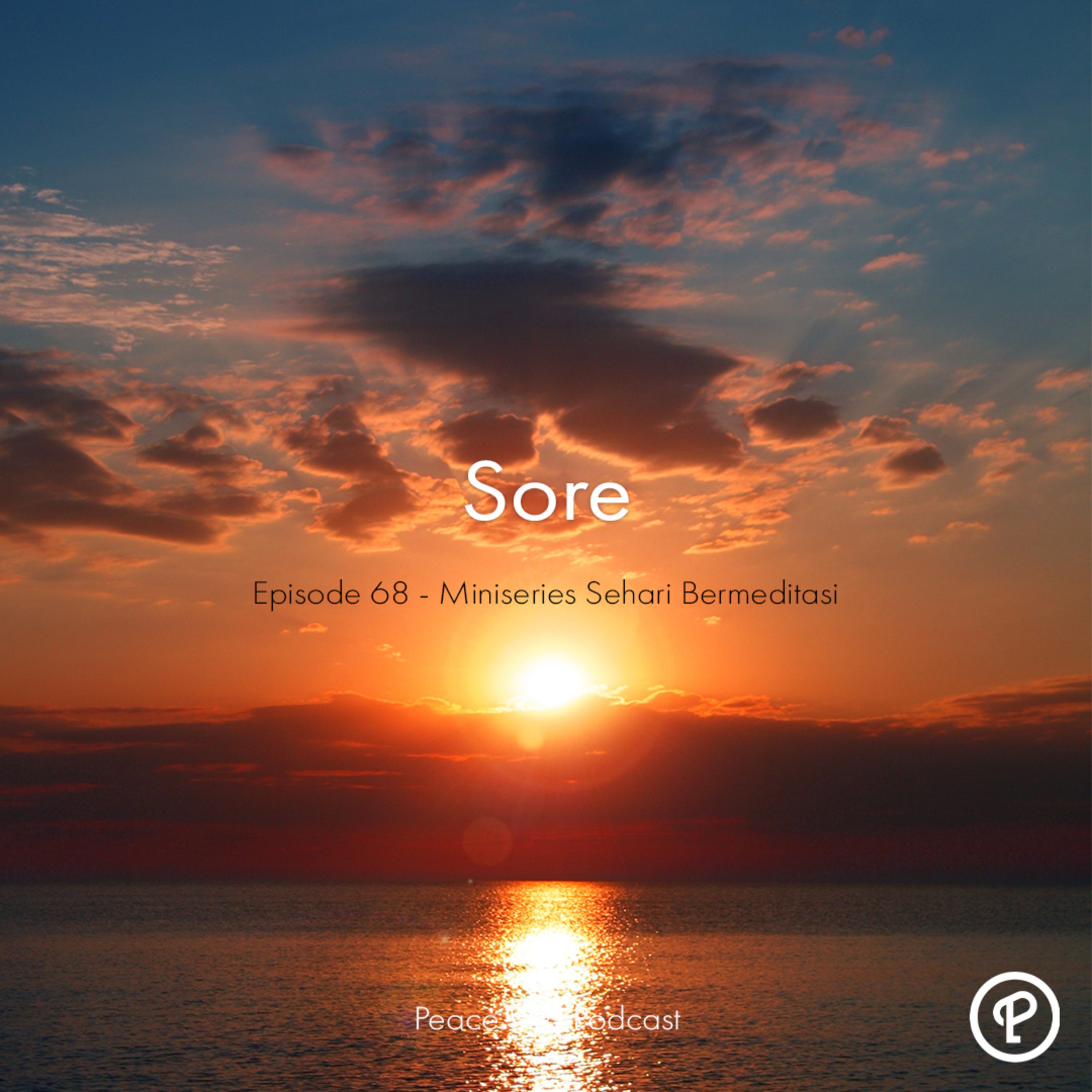 Eps. 68 - Miniseries Sehari Bermeditasi: Sore cover art