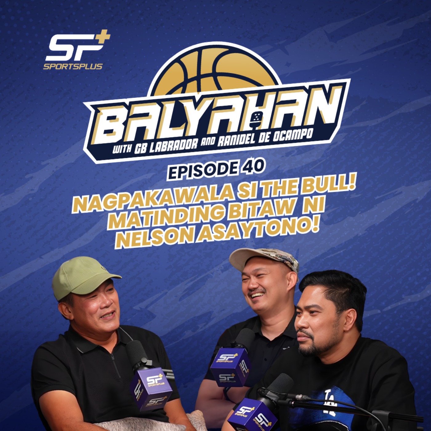 Ep 40 Nagpakawala si The Bull! Matinding bitaw ni Nelson Asaytono! cover art
