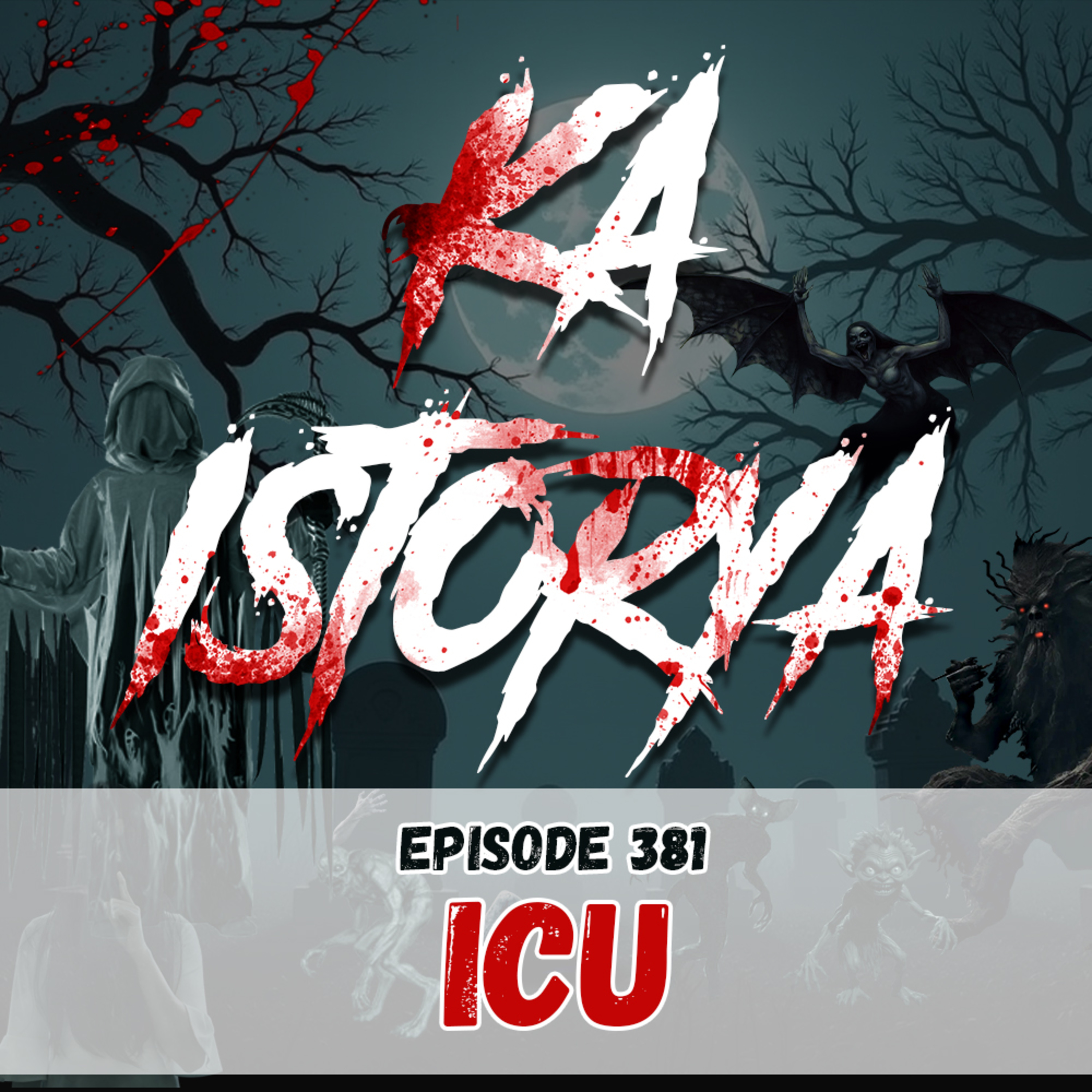 Episode 381 : ICU