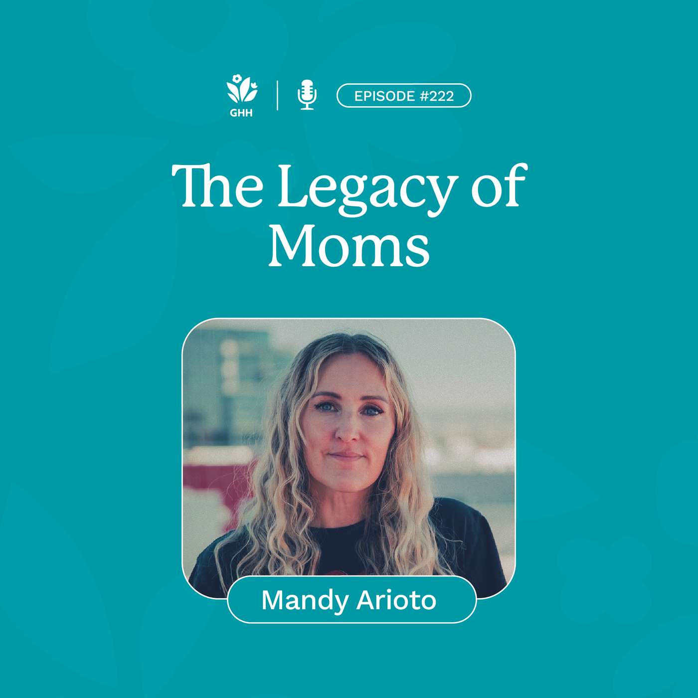 The Legacy of Moms (Mandy Arioto) cover art
