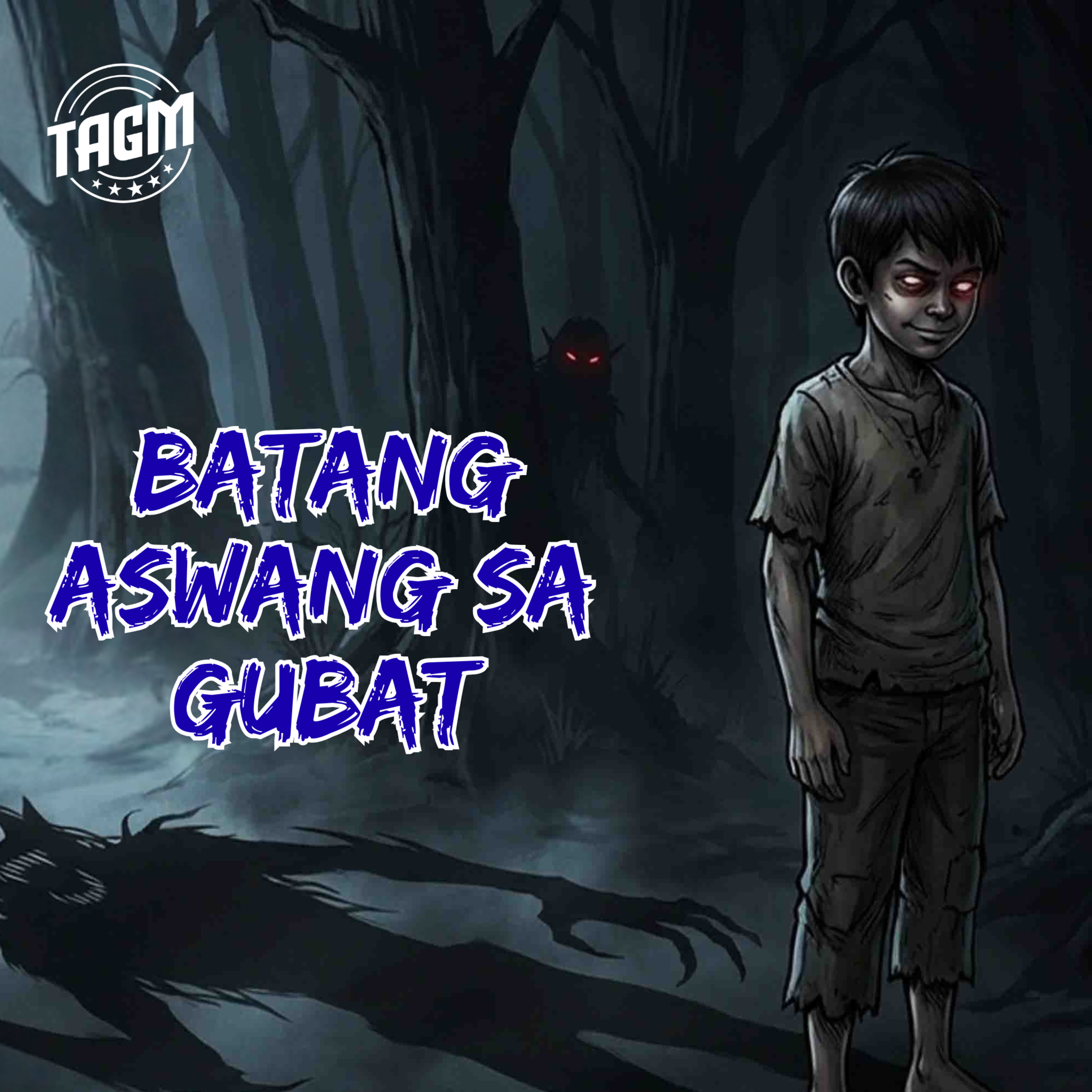 Episode 273: Batang Aswang sa Gubat