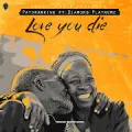 Love you Die (feat. Diamond Platnumz)