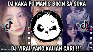 DJ KAKA PU MANIS BIKIN SA SUKA