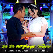 Sia Sia Mengharap Cintamu (feat. Fendik Adella) cover art