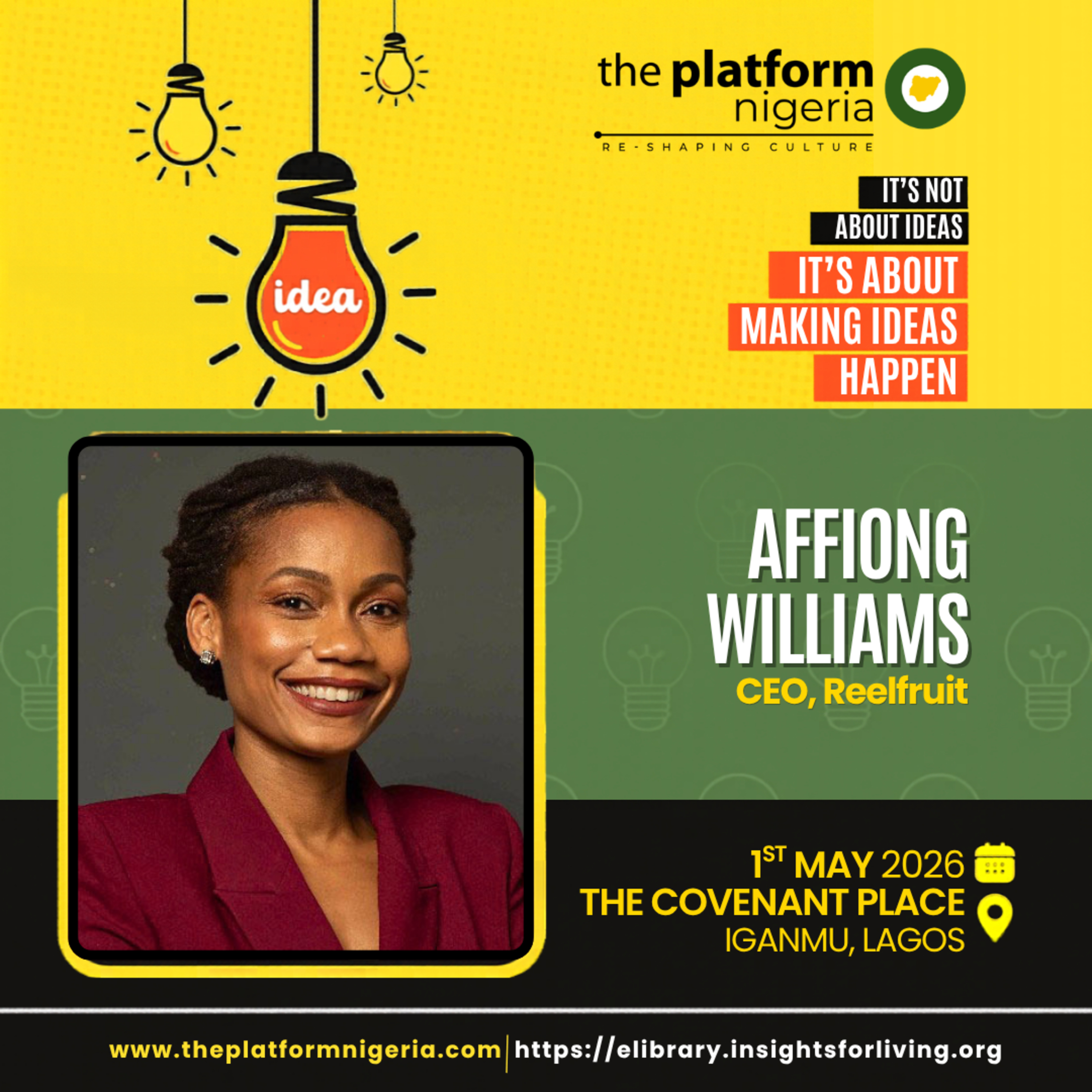 The Platform May 1st 2026 - Affiong Williams - It's Not About Ideas; it's About Making Ideas Happen