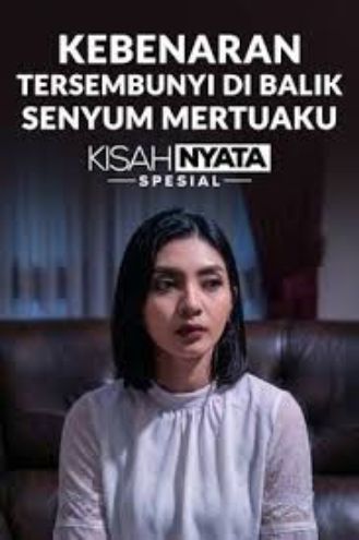 Kebenaran Tersembunyi Dibalik Senyum Mertuaku (2026)