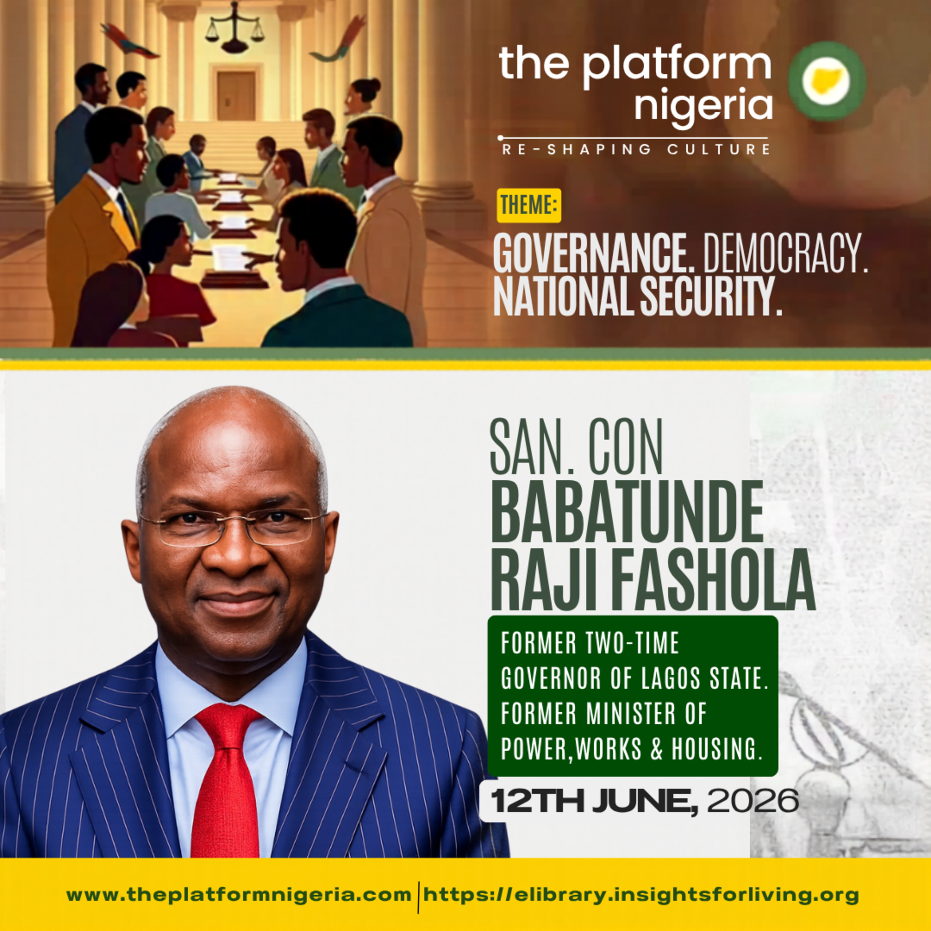 20260612_The Platform_Governance, Democracy, National Security_Babatunde Raji Fashola