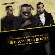 Sexy Rosey (feat. P-Square) cover art