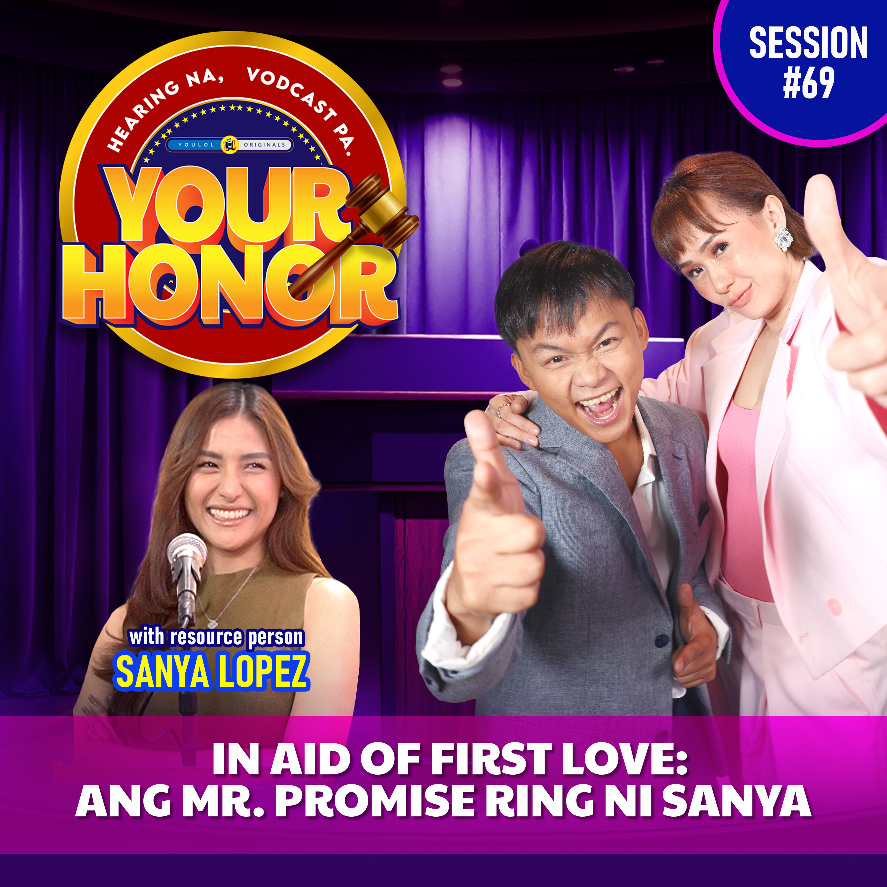 EP 69: In Aid of First Love: Ang Mr. Promise Ring ni Sanya cover art