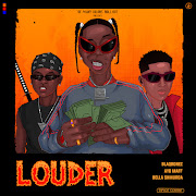 Louder (feat. Ayo Maff & Bella Shmurda) cover art