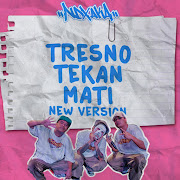 Tresno Tekan Mati cover art