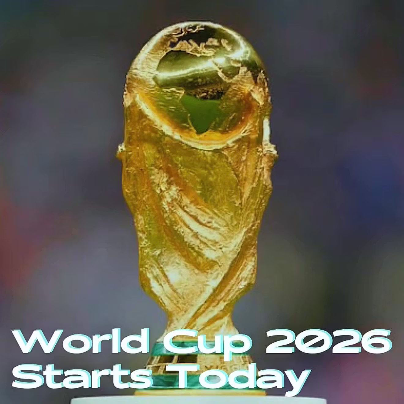 World Cup 2026 Starts Today cover art