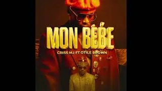 Mon Bébé (feat. Otile Brown) cover art