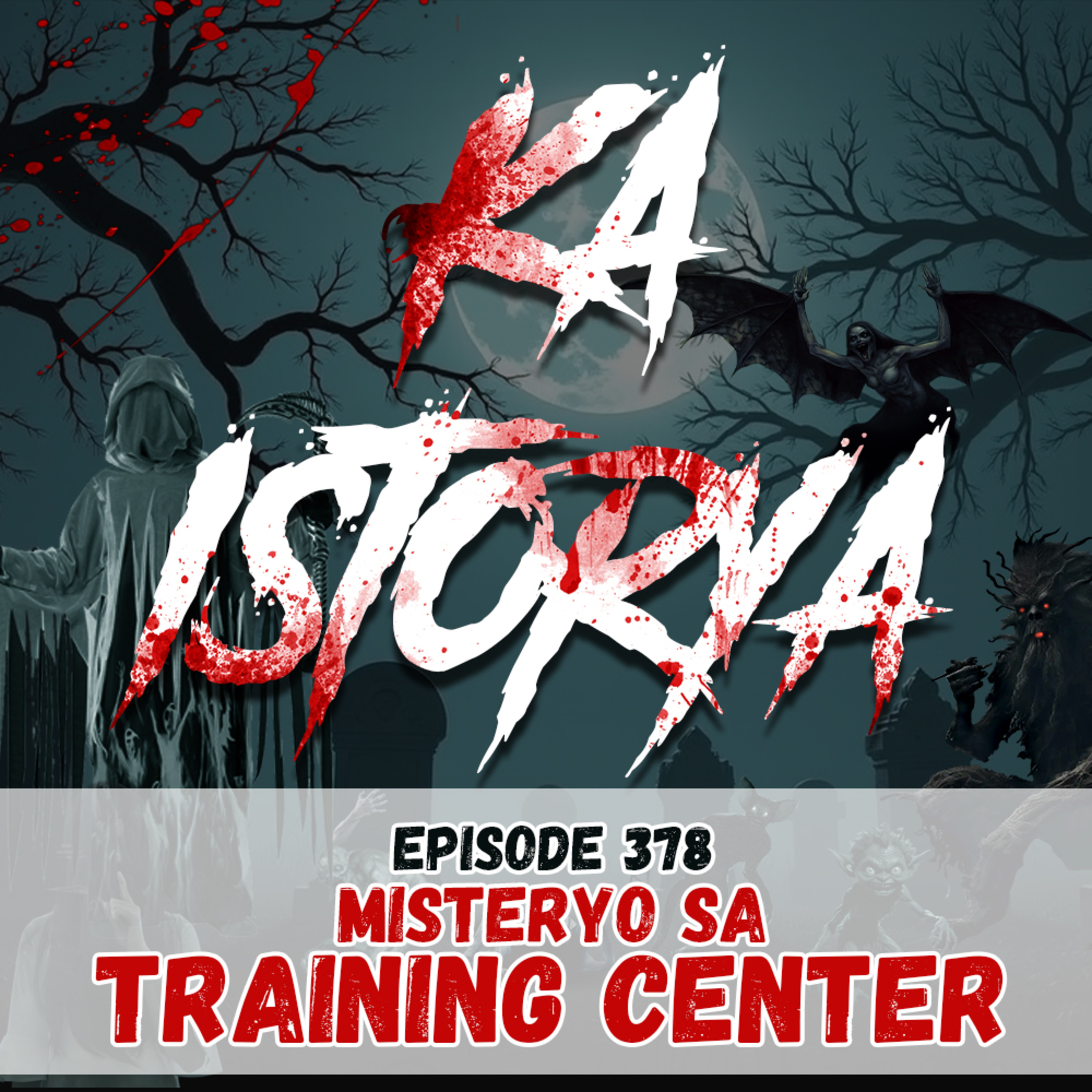 Episode 378 : Misteryo sa Training Center