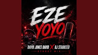Eze Yoyo (DJ Starkeed Remix Street Mix) cover art
