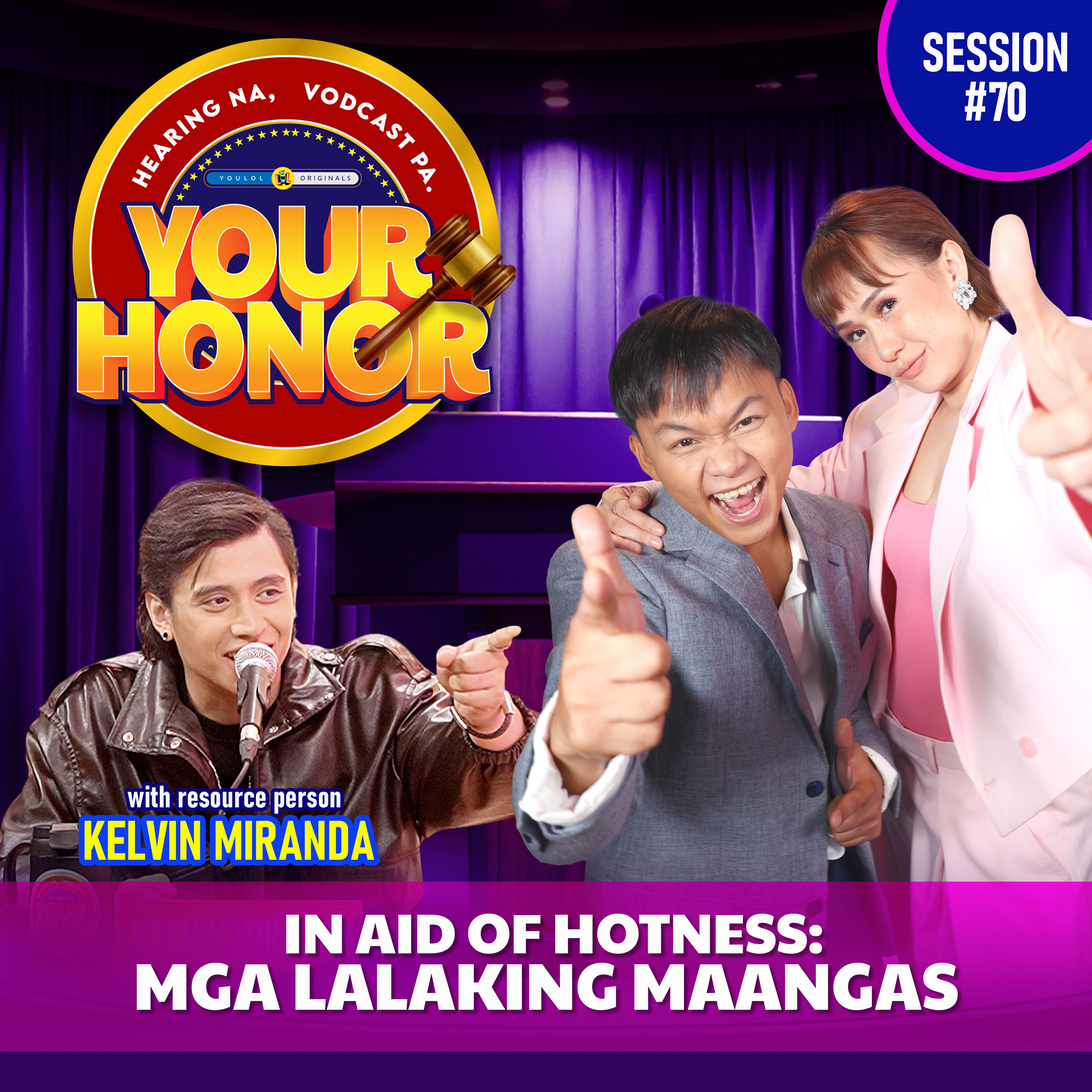 EP 70: In Aid of Hotness: Mga Lalaking Maangas. cover art