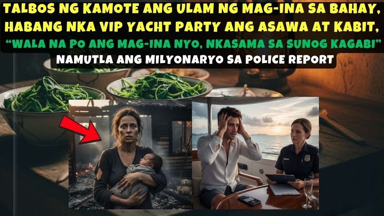 TALBOS NG KAMOTE ANG ULAM NG MAG-INA SA BAHAY, HABANG NKA VIP YACHT PARTY ANG ASAWA AT KABIT cover art