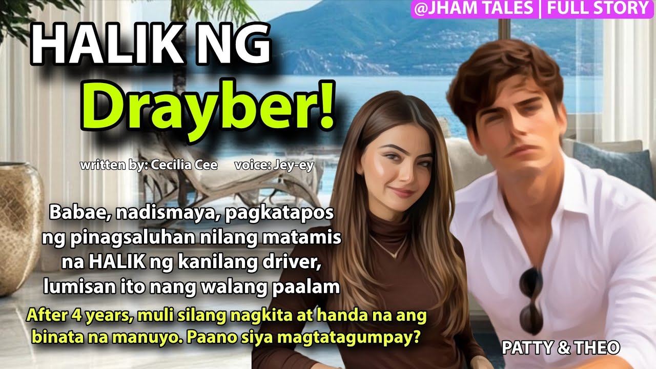 PAGKATAPOS NG HALIK, NAGLAHO ANG DRAYBER AT BUMALIK NA ISA NANG BILYONARYO | JHAM TALES cover art