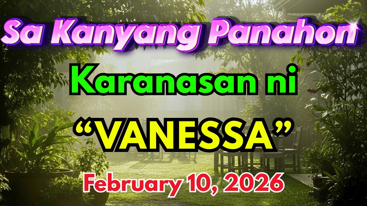 Sa Kanyang Panahon – Ang Karanasan ni "Vanessa" Full Episode｜February 10, 2026｜Radyo Kwento cover art