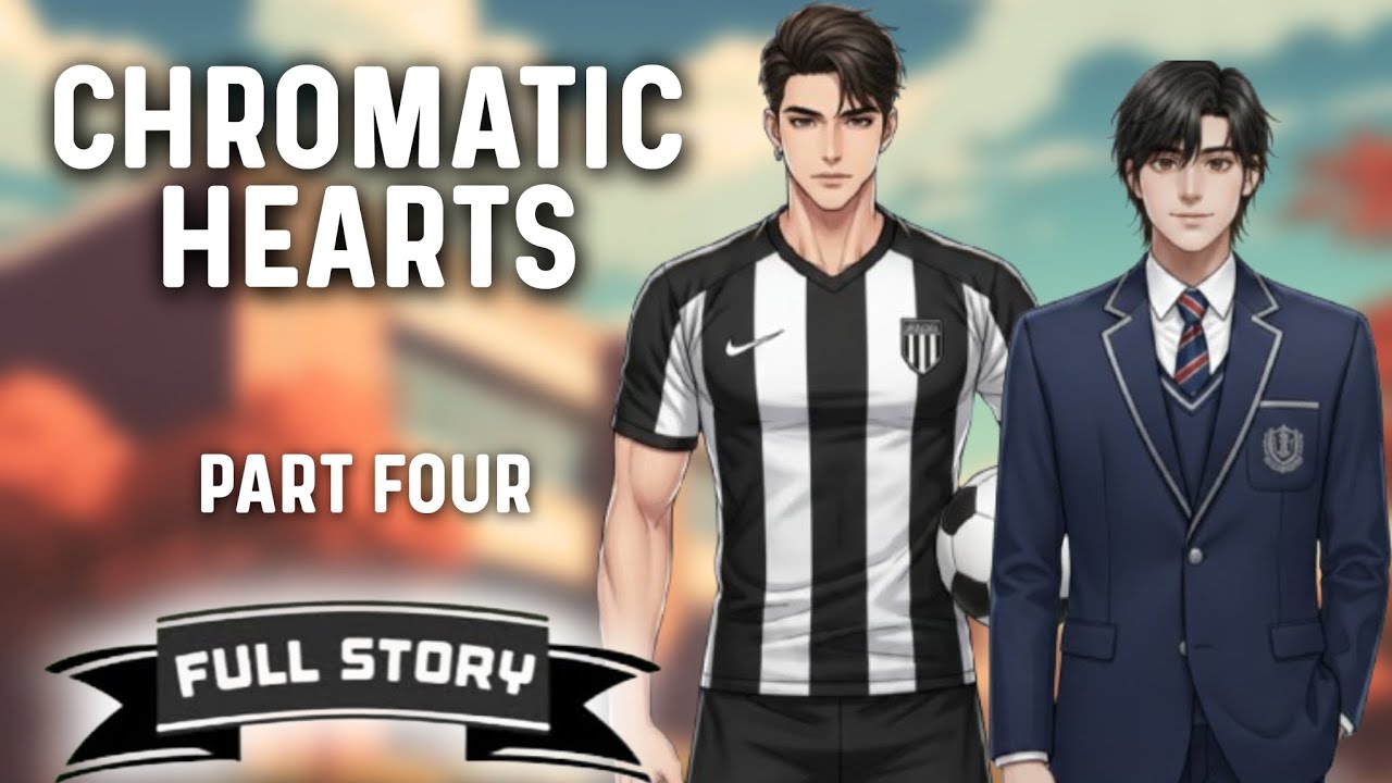Chromatic Hearts - Part 4 | BL Story | Full Story | Tagalog Love Story cover art