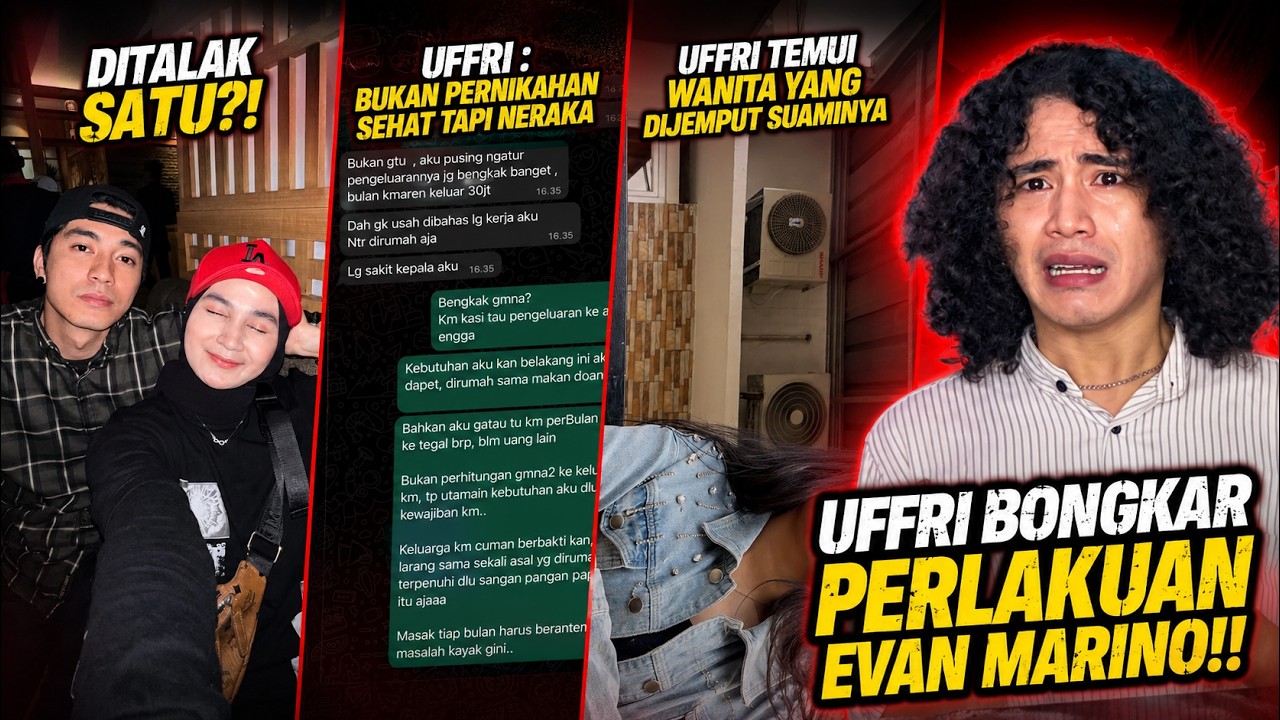 Kronologi Uffri Datun Nitami Bongkar Perlakuan Evan Marino !! cover art