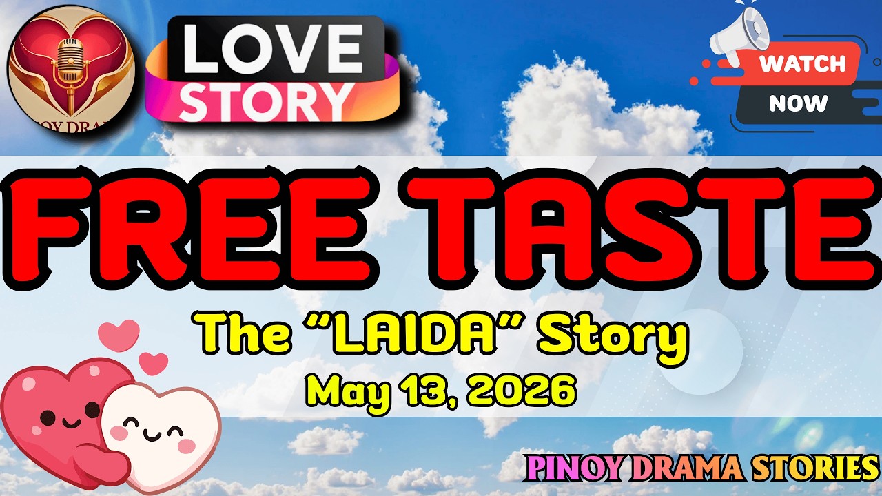 FREE TASTE – LAIDA|PINOY DRAMA STORIES|LOVE STORY|STORY PODCAST cover art