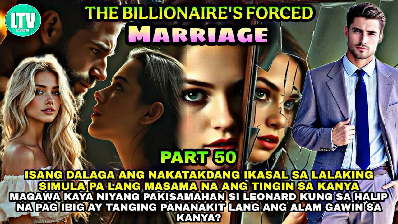 PART 50: THE BILLIONAIRE'S FORCED MARRIAGE cover art