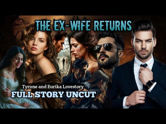 FULL STORY UNCUT / THE EX-WIFE RETURNS / #flamestories  cover art