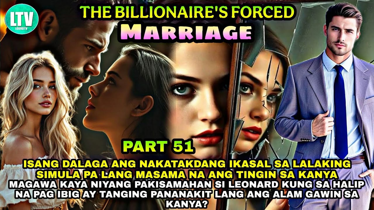 PART 51: THE BILLIONAIRE'S FORCED MARRIAGE cover art
