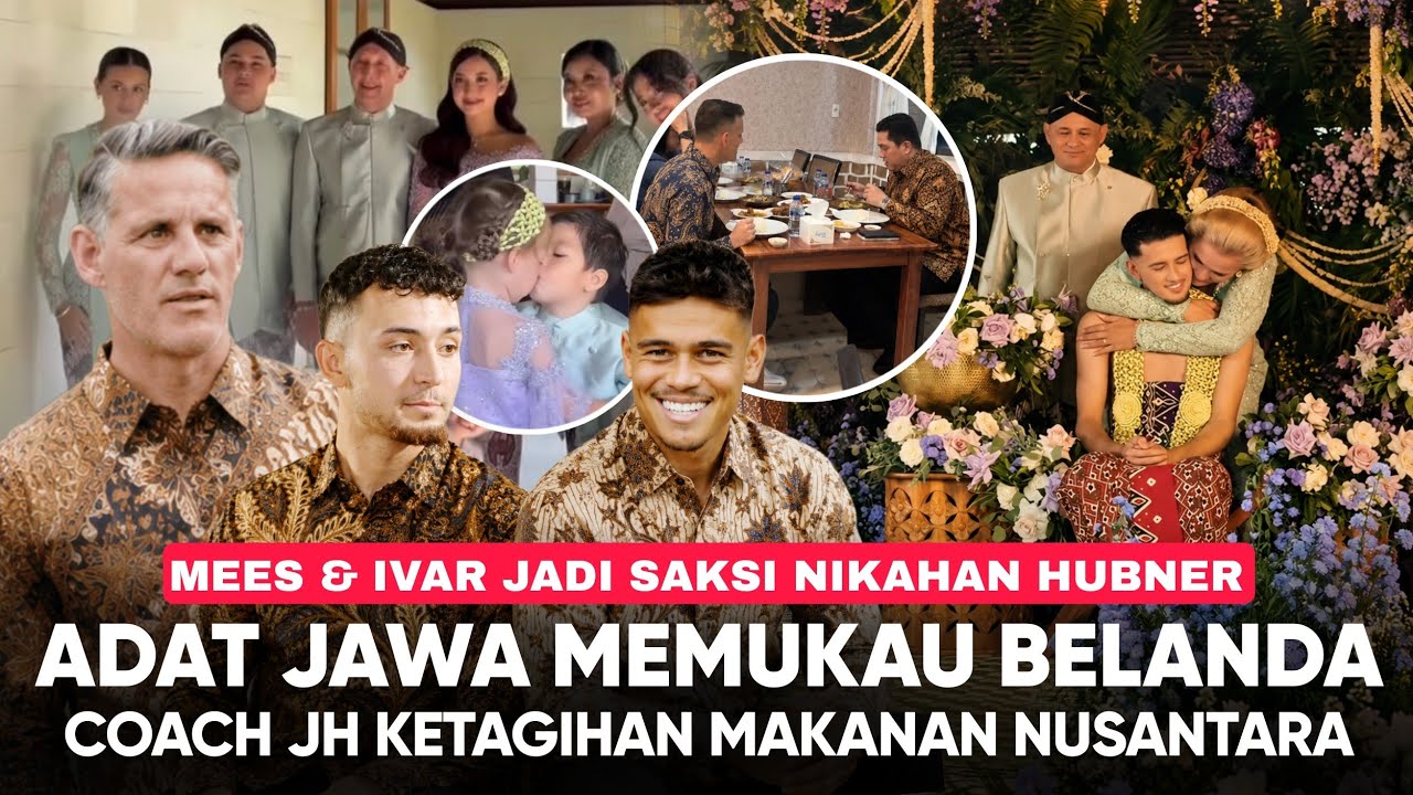 John Herdman Ketagihan Masakan Nusantara! Pemain Timnas Ikut Pesta: Kagumi Adat Jawa! Nikahan Hubner cover art