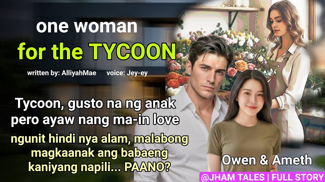 ISANG BABAE LANG ANG NAPILI NG TYCOON, PERO DI NIYA ALAM, HINDI ITO MAAARING MAGKAANAK | JHAM TALES cover art