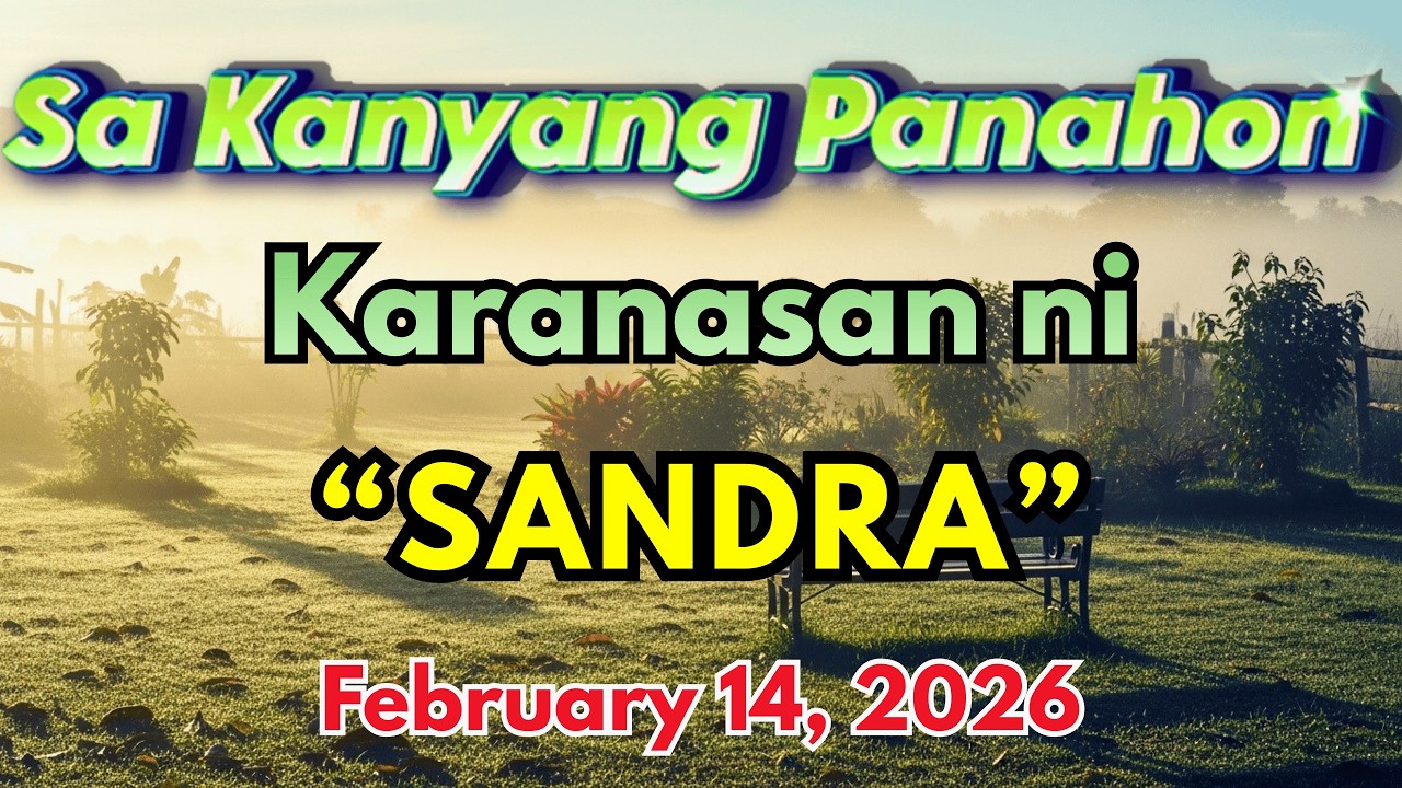Sa Kanyang Panahon – Ang Karanasan ni "Sandra" Full Episode｜February 14, 2026｜Radyo Kwento cover art