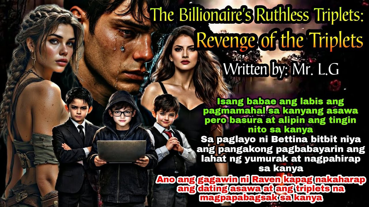 FULL STORY: THE BILLIONAIRES RUTHLESS TRIPLETS: REVENGE OF TJE TRIPLETS  cover art