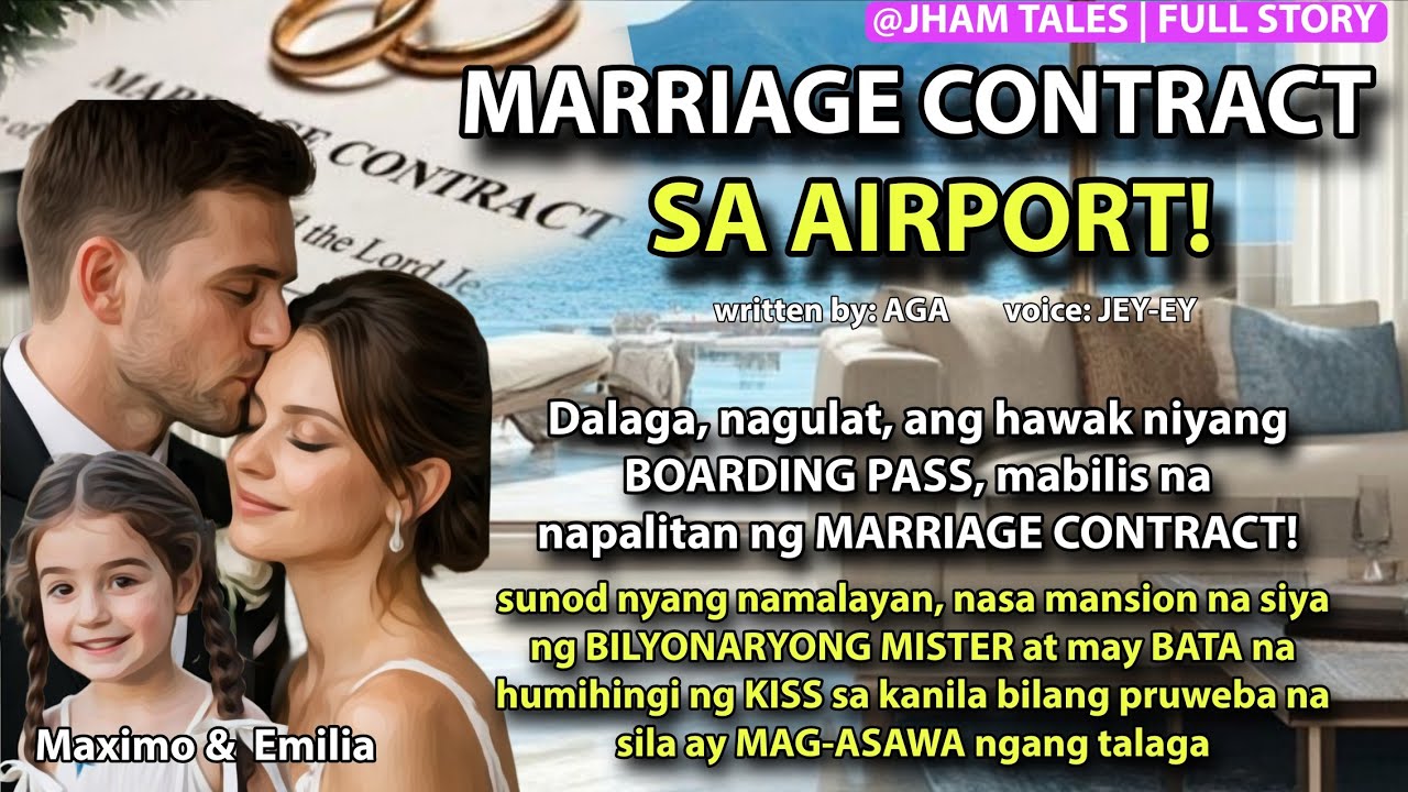 DALAGA, NAGULAT, ANG BOARDING PASS NIYA MABILIS NAPALITAN NG MARRIAGE CONTRACT | JHAM TALES cover art
