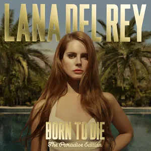 Born To Die - The Paradise Edition cover art