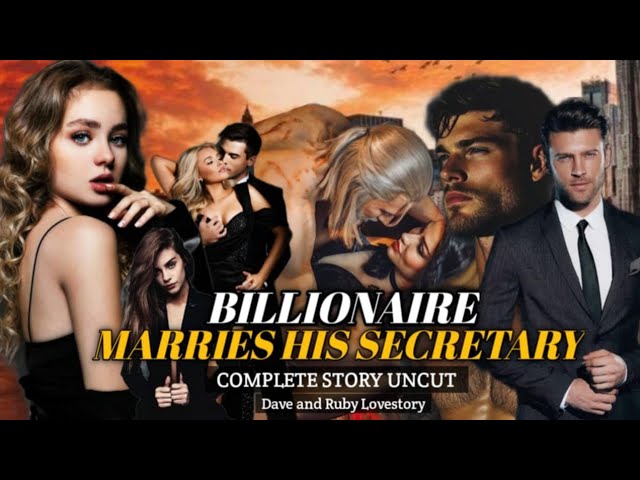COMPLETE STORY UNCUT / BILLIONAIRE MARRIES HIS SECRETARY / #flamestories  cover art